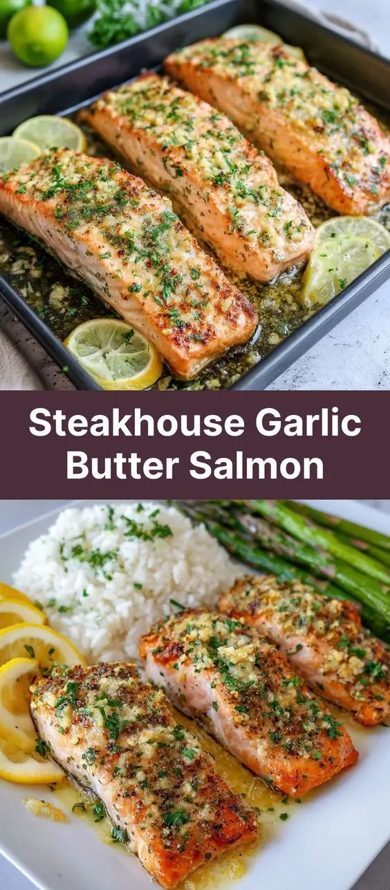 Steakhouse Garlic Butter Salmon