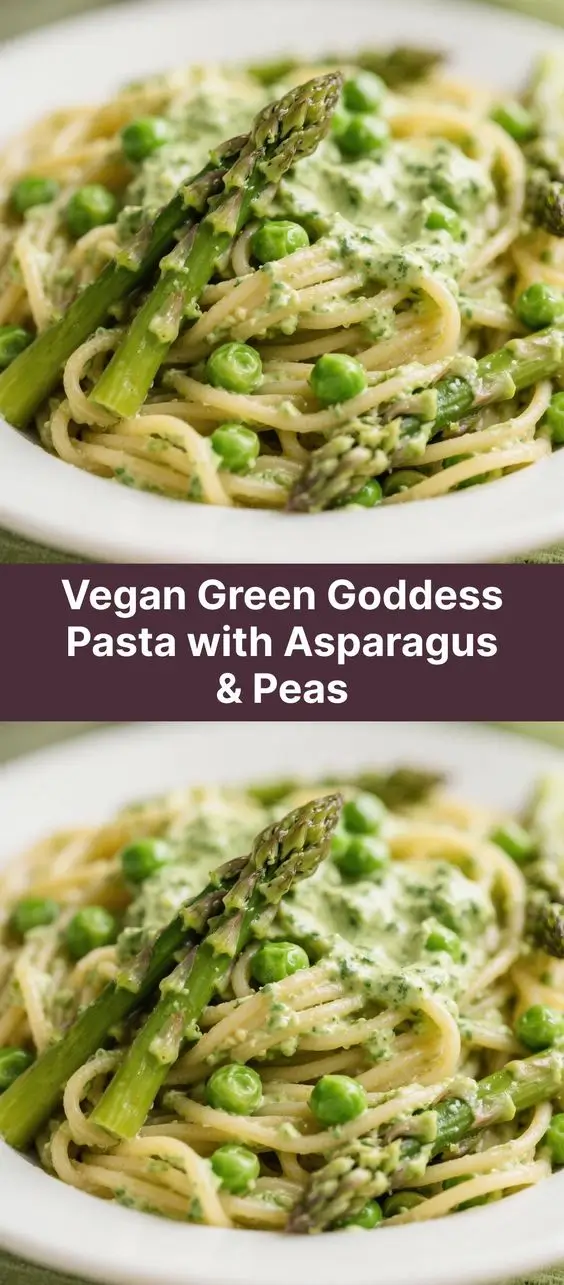 Vegan Green Goddess Pasta with Asparagus & Peas